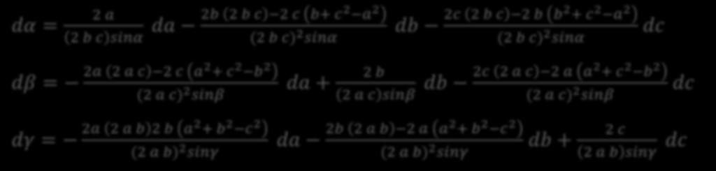 sinβ ( a c) sinβ dc dγ = a a b b a + b c ( a b) sinγ da b a b a a + b c ( a b)