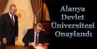 ALANYA ALAADDİN KEYKUBAT ÜNİVERSİTESİ KURULUŞU-23 NİSAN 2015 ALANYA ALAADDİN KEYKUBAT ÜNİVERSİTESİ TIP FAKULTESİ, İŞLETME FAKULTESİ, MÜHENDİSLİK FAKULTESİ, EĞİTİM FAKULTESİ, AKSEKİ MESLEK