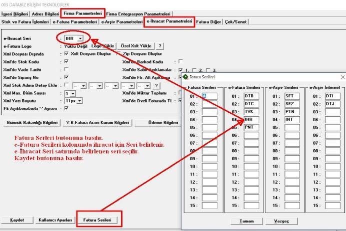 2.Datasoft ERP Uygulamasında Yapılacak İşlemler: 2.1. İhracat e-fatura Serisi Belirleme 2.1.1. Firma Parametreleri e-fatura Parametreleri İhracat Parametreleri bölümüne girilir. 2.1.2. Fatura Serileri butonuna basılır.