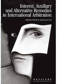 INTERESTS, AUXILIARY AND ALTERNATIVE REMEDIES IN INTERNATIONAL ARBITRATION Demirbaş :