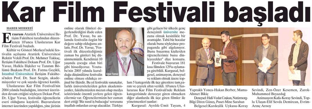 KAR FILM FESTIVALI BASLADI Yayın Adı : Erzurum Pusula Gazetesi Sayfa : 13
