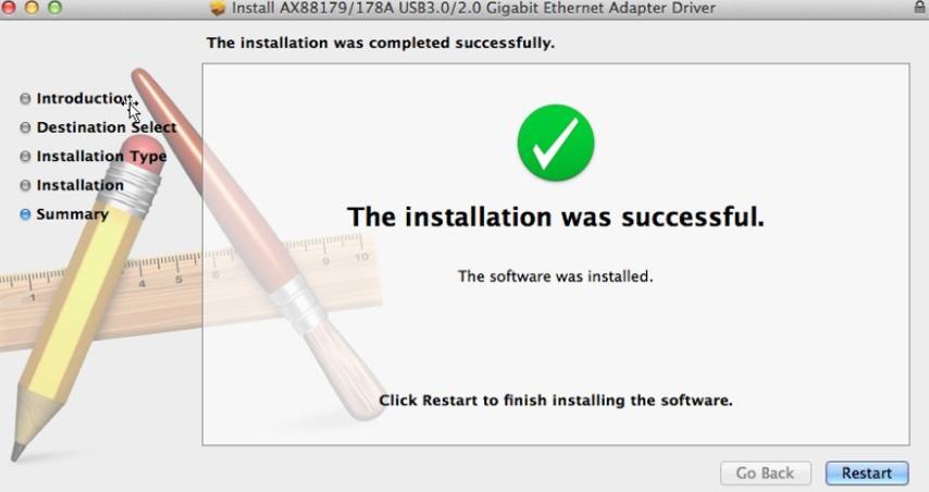 6. Mac OSX sisteminizi yeniden başlatmak için "Restart" (Yeniden başlat) seçeneğine tıklayın ve kurulumu tamamlayın. 7.