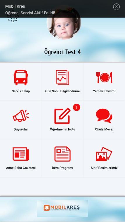 Ekranda 9 adet menü düğmesi (Servis Takip - Gün Sonu Bilgilendirme - Yemek Takvimi - Duyurular - Öğretmenin Notu - Okula Mesaj - Anne Baba Gazetesi - Ders Programı - Sınıf