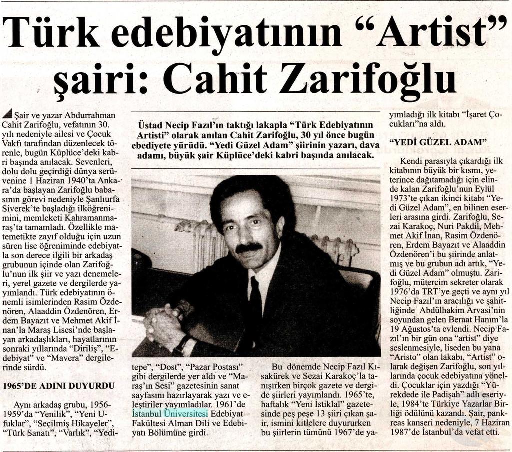 TÜRK EDEBIYATININ ARTIST SAIRI: CAHIT ZARIFOGLU Yayın Adı : Dirilis