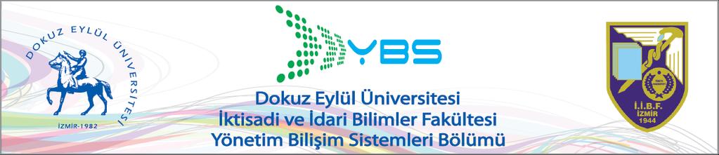 Teşekkürler Dokuz Eylül Üniversitesi Yönetim Bilişim Sistemleri bölümünde yüksek lisans öğrenimine devam eden ve bu projeye destek