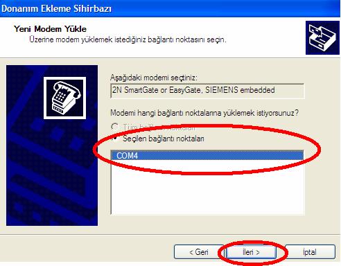 Adım 13 Gelen Pencerede COM bağlantısı seçilir ve Đleri Sekmesi Tıklanır.