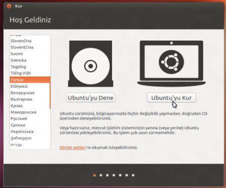 Ubuntu - Dil seçimini yapın Burada sol taraftaki listeden Türkçe dil seçeneğini seçtiğimizde resimdeki gibi