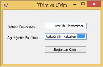 Resim 4. LTrim ve RTrim metotlarının kullanımı Trim metodunda ise ifadenin her iki tarafında bulunan boşlukların kaldırıldığı belirtmiştir.