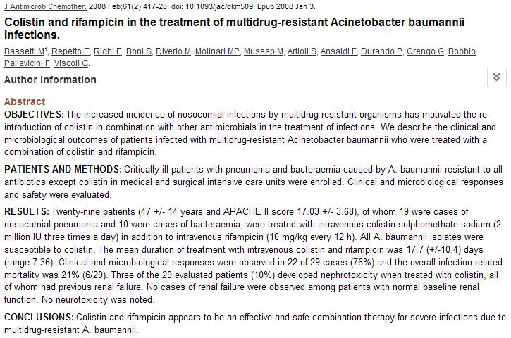 Acinetobacter: kolistin + rifampisin Kolistin dışı tüm ilaçlara dirençli A.