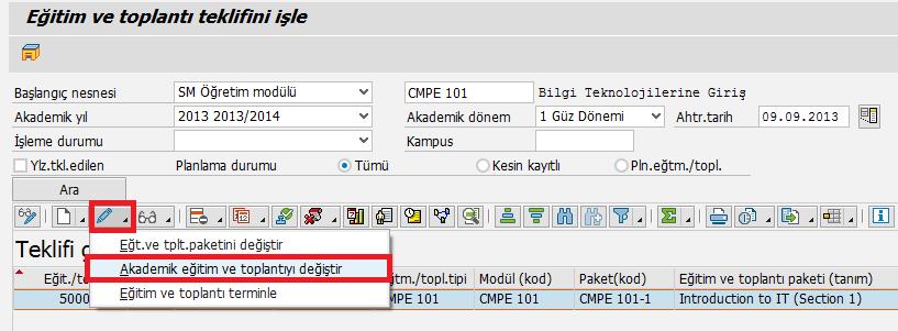 İlgili şubenin isim ve kapasite bilgilerinde değişiklik yapmak için ise kalem simgesinin yanında yer alan oa tıklandıktan sonra Eğt. Ve tplt. Paketini değiştir seçeneği seçilerek ilerlenir.