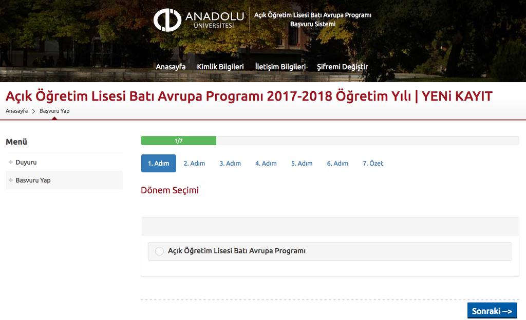 11 Başvuru sayfasının ilk adımında başvuru yaptığını dönem seçiminin yapılması istenmektedir. Dönem seçimi yapınız ve Sonraki butonuna tıklayarak sonraki adıma geçiniz. 2.