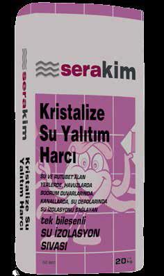 SERAKİM KRİSTALİZE SU YALITIM HARCI TEK BİLEŞENLİ SU İZOLASYON MALZEMESİ KULLANIM ALANI & ÖZELLİKLERİ Çimento esaslı, negatif ve pozitif su basıncına dayanıklı, çimento esaslı yüzeylerin kapiler