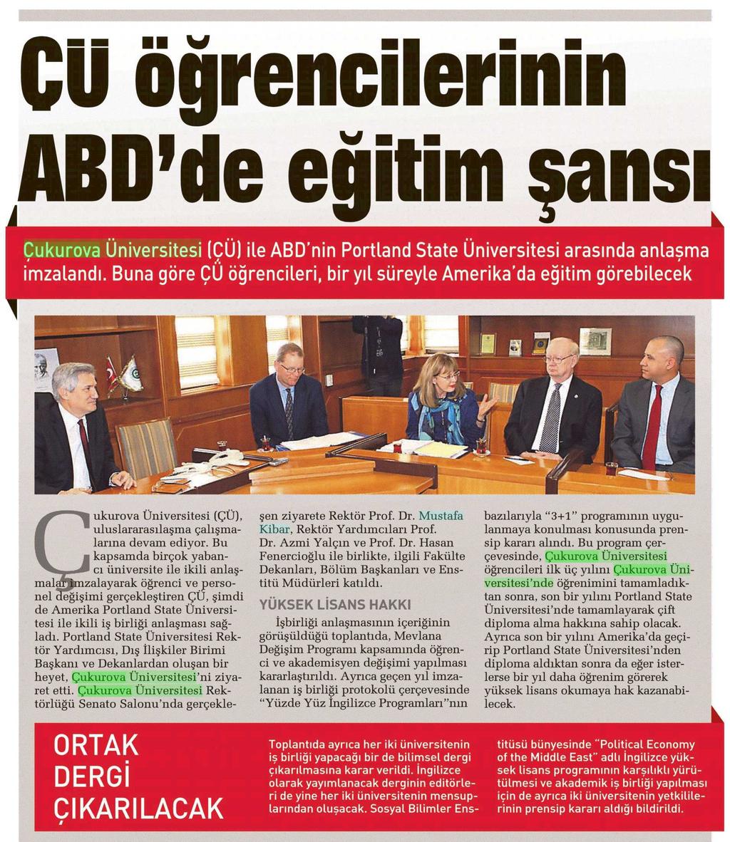 CÜ ÖGRENCILERININ ABD'DE EGITIM SANSI Yayın Adı : Sabah