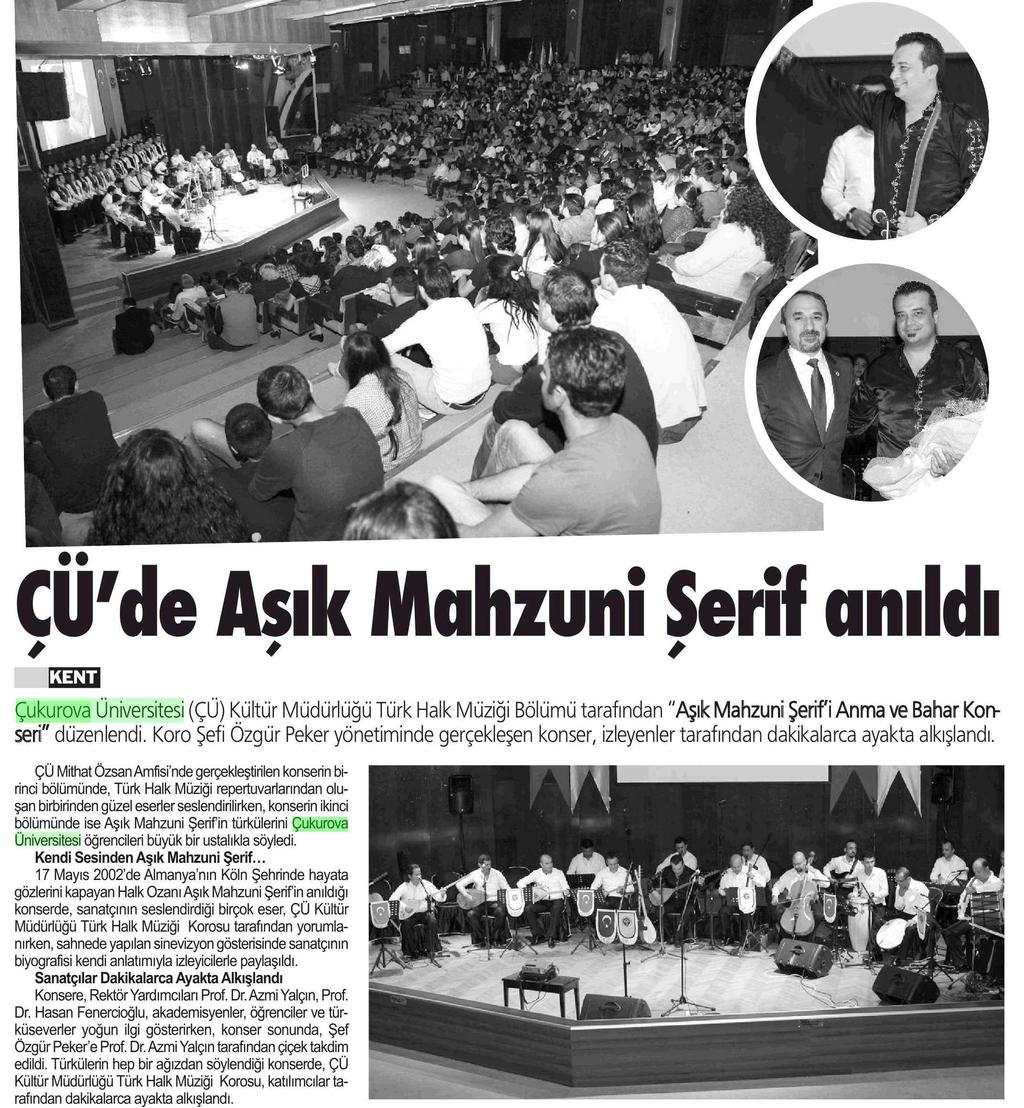 ÇÜ DE ASIK MAHZUNI SERIF ANILDI Yayın Adı : Adana Kent