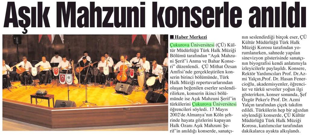 ASIK MAHZUNI KONSERLE ANILDI Yayın Adı : Adana Haber