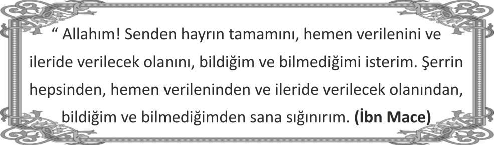 HADİS-İ ŞERİFLERLE HAFTANIN DUASI O NUN (sav) AHLAKI KUR AN DI Ramazan Ayının ilk gecesi olunca, şeytanlar ve azgın cinler zincire vurulur, cehennem kapıları kapatılır ve hiçbiri açılmaz.