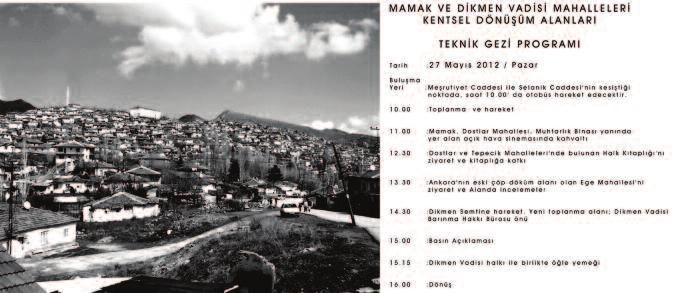 rolleri açısından Türkiye de kadın emeği Kadına yönelik şiddet, nedenleri ve sonuçları 3.6 GEZİLER 3.6.1 Mamak Ve Dikmen Vadisi Mahalleleri Kentsel Dönüşüm Alanları 27.05.