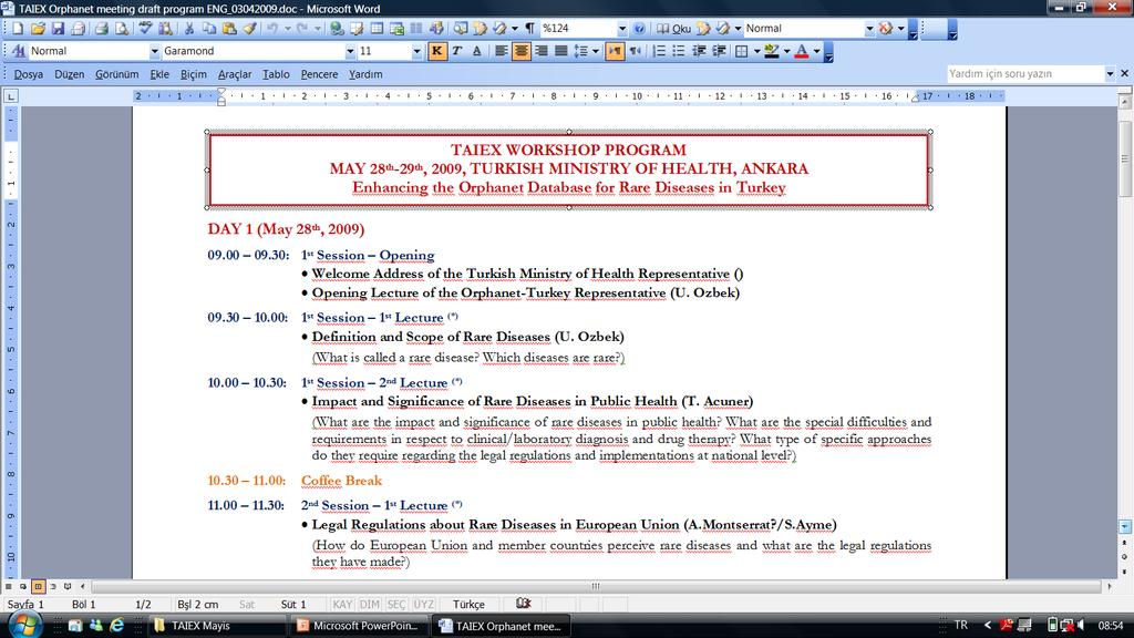 TAIEX WORKSHOP PROGRAM MAY 28 th -29 th, 2009, TURKISH MINISTRY OF