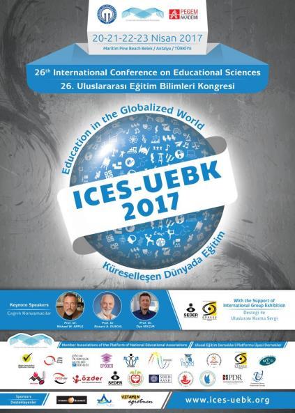 Uluslararası Eğitim Bilimleri Kongresi (ICES- UEBK) 20-21-22-23 Nisan 2017 tarihlerinde Antalya da yapılacak. Belek Maritim Pine Beach Resort Otel de yapılacak olan kongrede Prof.Dr. Michael W.
