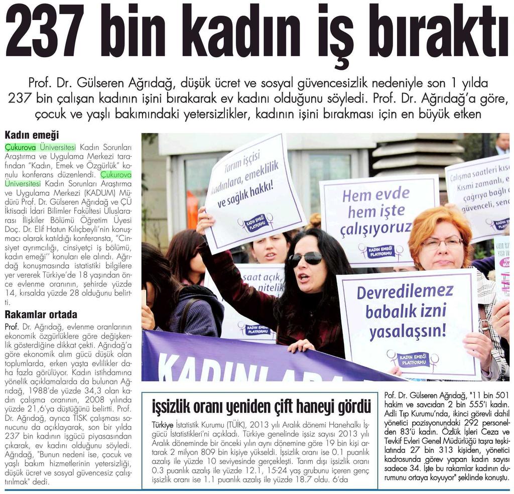 237 BIN KADIN IS BIRAKTI Yayın Adı : Bizim Gazete Sayfa :