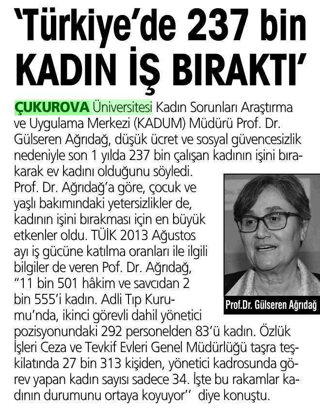 'TÜRKIYE'DE 237 BIN KADIN IS BIRAKTI' Yayın Adı : Yurt