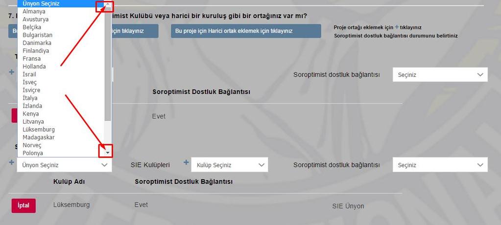 Açılan bu listeden, yeni Soroptimist ortak olarak SIE Ünyon ülkesi seçebilmek için görselde