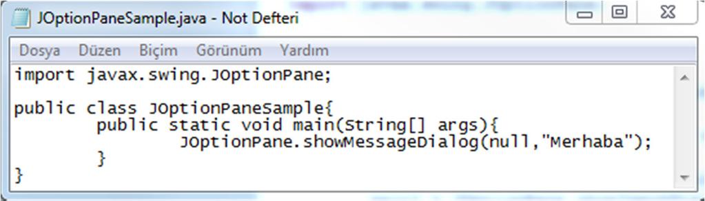 KONSOLDAN VERİ ÇIKIŞI VE JOPTIONPANE KÜTÜPHANESİ 20 2. Mesaj Kutusu Göstermek İşlem sonucunu, ekrana mesaj kutusu açarak göstermek için JOptionPane Kütüphanesi kullanılır.