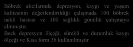 değerlendirildiği sıklığı normal popülasyona çalışmada 100