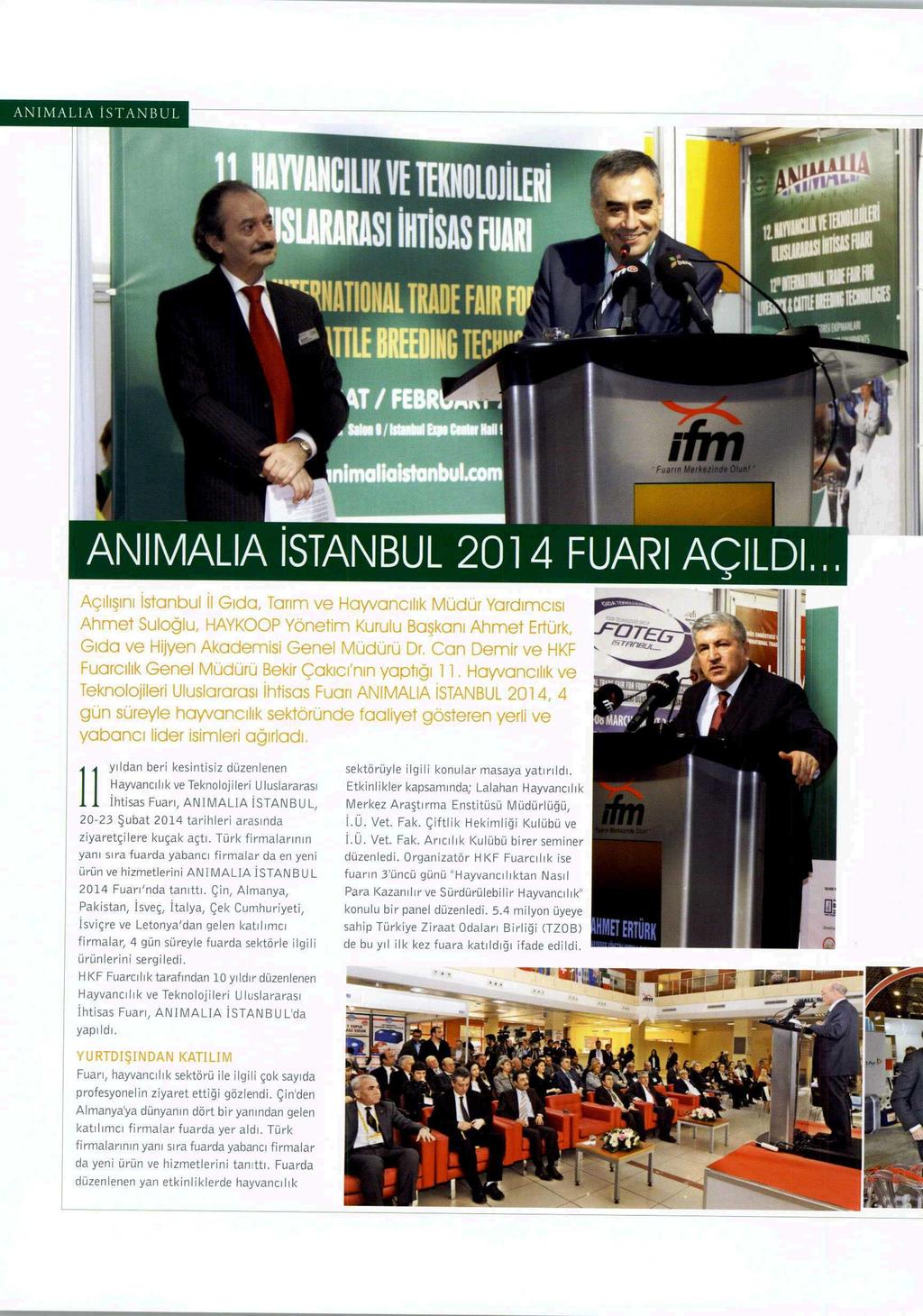 ANIMALIA ISTANBUL 2014 FUARI AÇILDI.