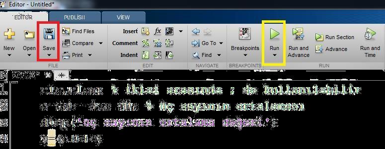 Programı çalıştırmadan önce MATLAB programı kaydetmenizi