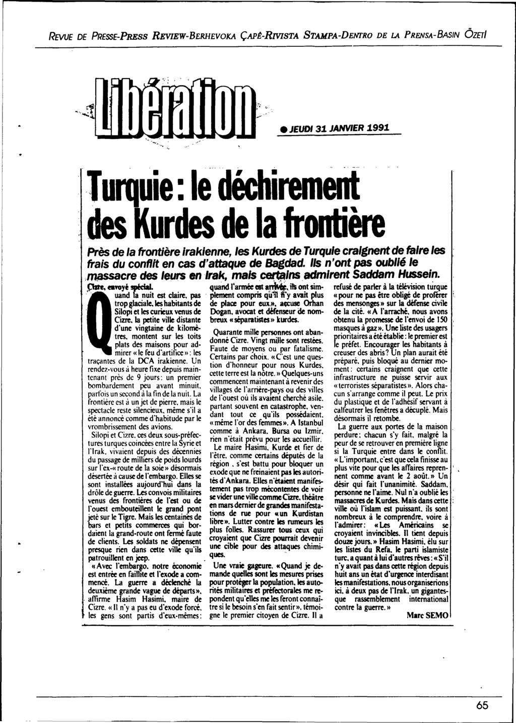 REVUE DE PRESSE-PRESSREVIEW-BERHEVOKA ÇAPt-RIVISTA STAMPA-DENI'RO DE LA PRENSA-BASIN ÖZETI ; t;. JEUDI 31 JANVIER 1991.