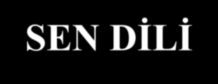 KİŞİYİ SUÇLAYICIDIR, SEN DİLİ DAVRANIŞTAN ÇOK KİŞİLİĞE YÖNELİKTİR, YENİDEN KONUŞMA İSTEĞİNİ ENGELLEYİCİDİR.