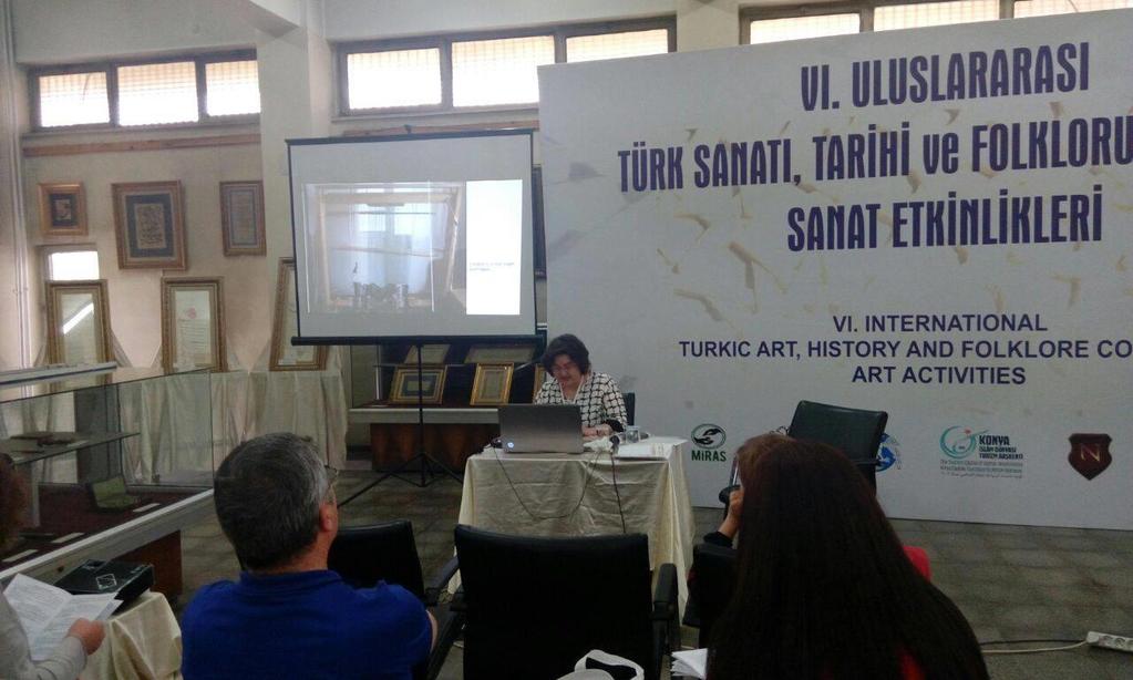 VI. ULUSLARARASI TÜRK SANATI, TARİHİ VE FOLKLORU ETKİNLİĞİ Dekanımız Prof. Dr.