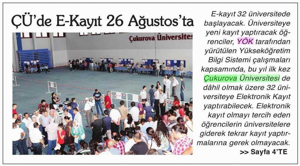 ÇÜ DE E-KAYIT 26 AGUSTOS TA Yayın Adı : Adana Bölge
