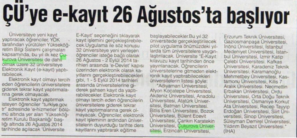 ÇÜ YE E-KAYIT 26 AGUSTOS TA BASLIYOR Yayın Adı : Adana