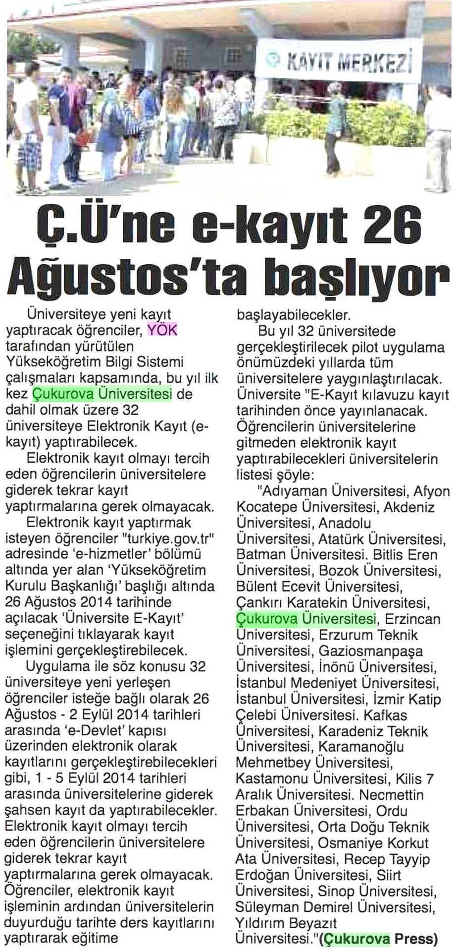 Ç.U NE E-KAYIT 26 AGUSTOS TA BASLIYOR Yayın Adı : Adana
