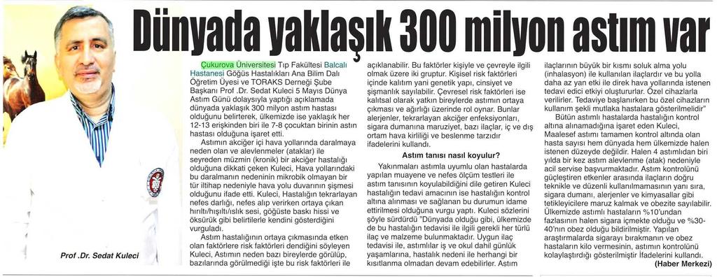 DÜNYADA YAKLASIK 300 MILYON ASTIM VAR Yayın Adı : Adana