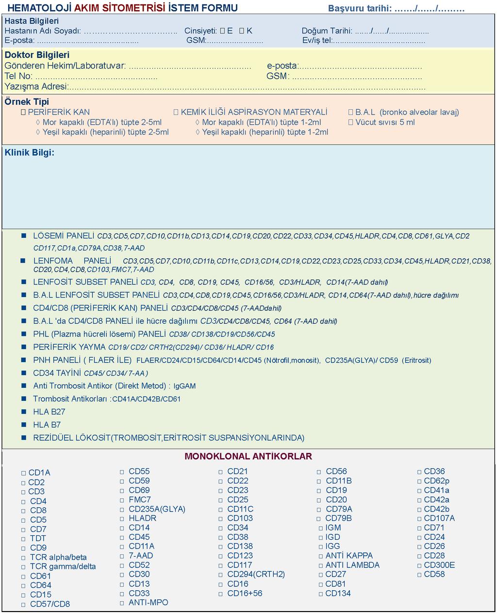 HEMATOLOJİ AKIM SİTOMETRİSİ İSTEM FORMU e posta: