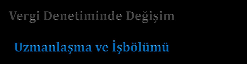 a) Küçük ve Orta Ölçekli Mükellefler Grup Başkanlığı b) Büyük Ölçekli Mükellefler Grup Başkanlığı c) Organize Vergi Kaçakçılığı ile