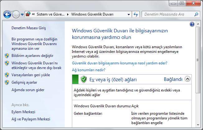 WINDOWS 7 Windows Güvenlik Duvarı Başlat Menüsü Denetim Masası Sistem ve Güvenlik Windows Güvenlik Duvarı