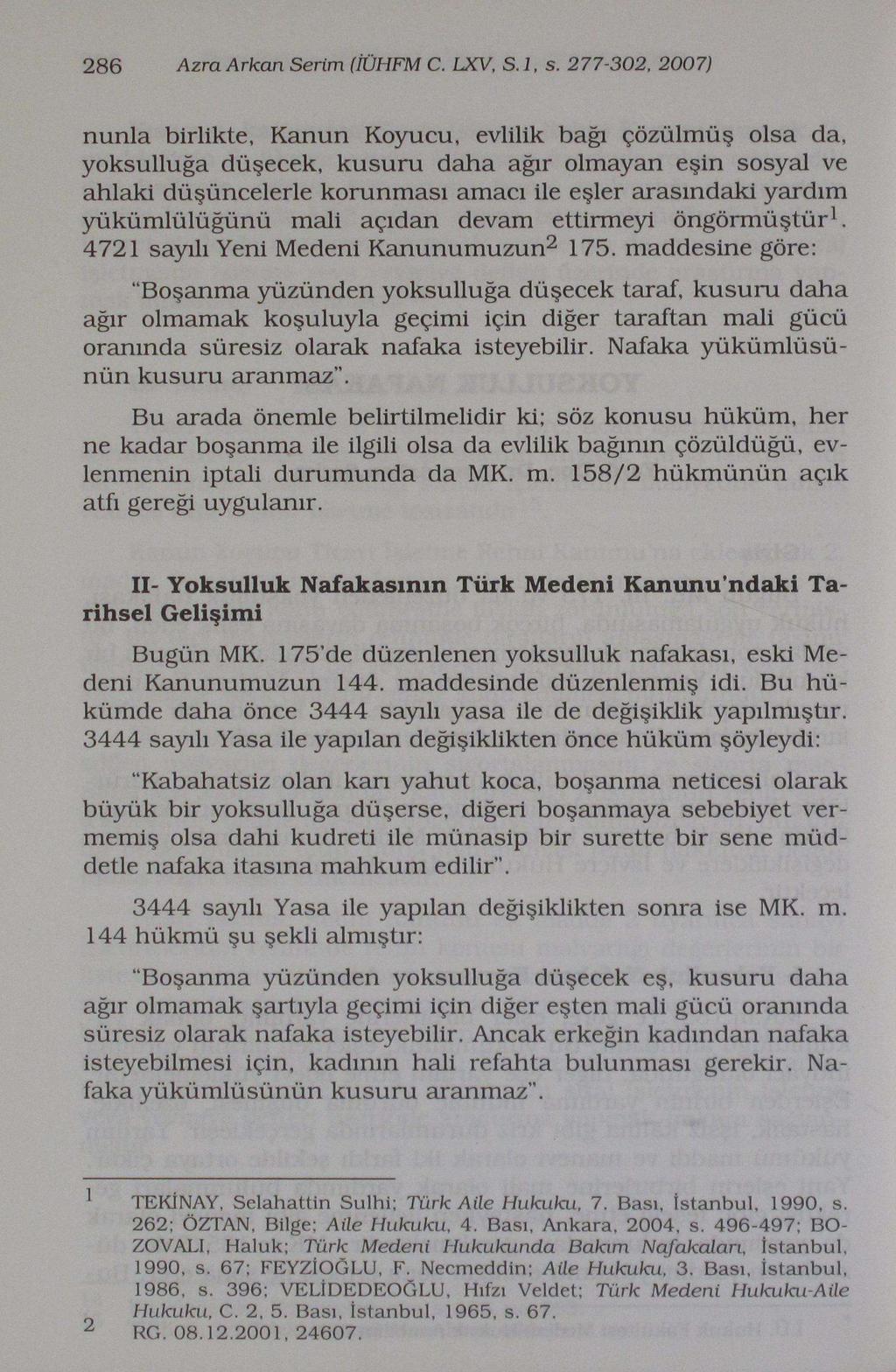 286 Azra Arkan Serim (İÜHFM C. LXV, S.l, s.