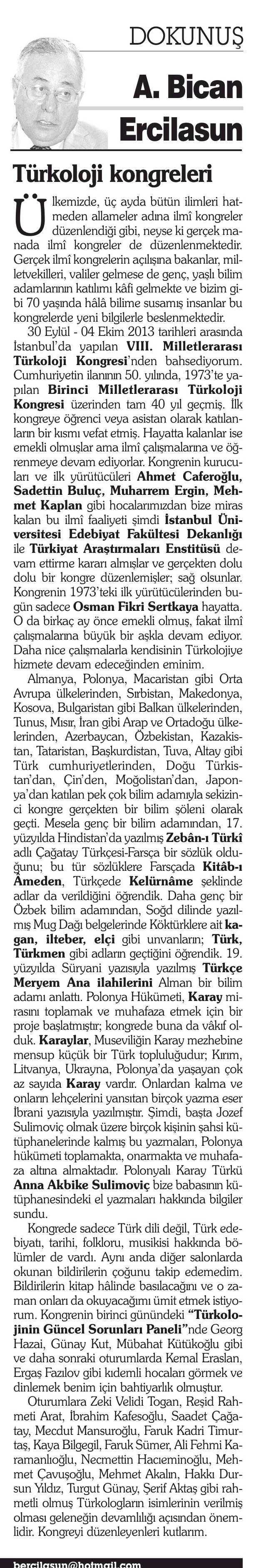 TÜRKOLOJI KONGRELERI Yayın Adı : Türkiye' de Yeniçag Sayfa : 9