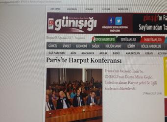 GÜNIŞIĞI - 17 Mayıs 2017 I GÜNIŞIĞI - 17 mai 2017 Harput Paris te Anlatıldı Harput a été discuté à