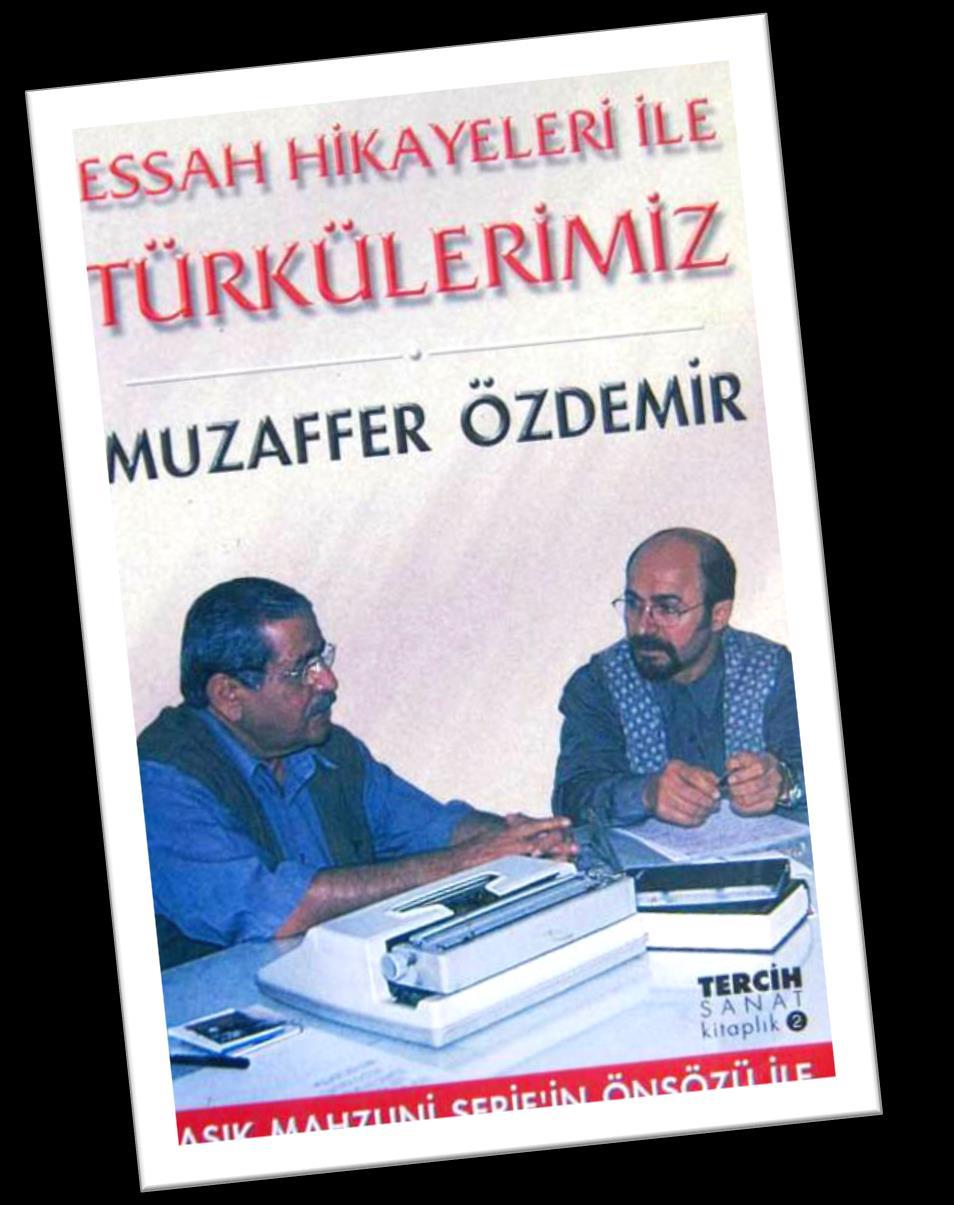 Essah Hikayeleri ile Türkülerimiz