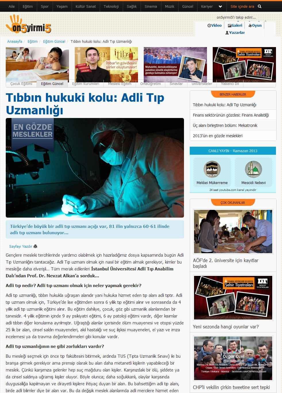 Portal Adres TIBBIN HUKUKI KOLU: ADLI TIP UZMANLIGI : www.on5yirmi5.com İçeriği : Gençlik/Trend Tarih : 02.10.
