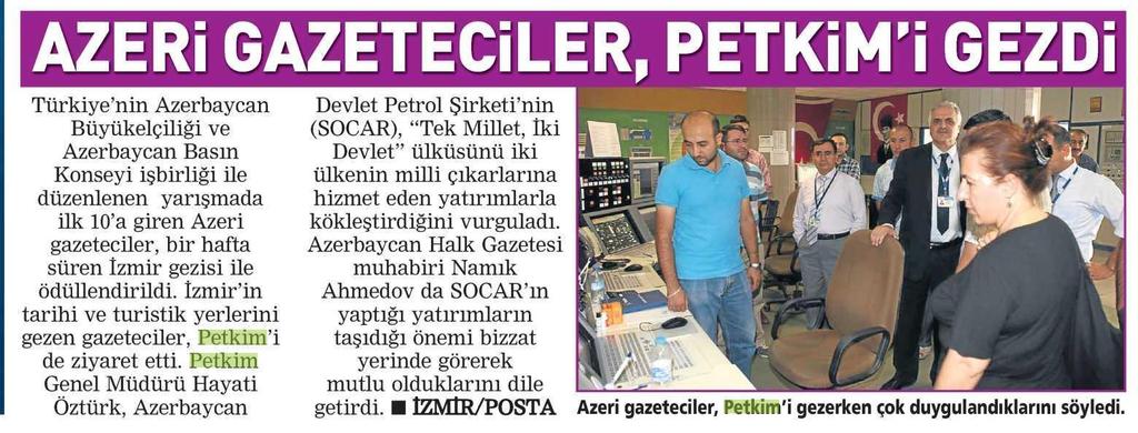 AZERİ GAZETECİLER PETKİM İ GEZDİ Yayın Adı Posta Ege Yayın Tarihi 03.09.