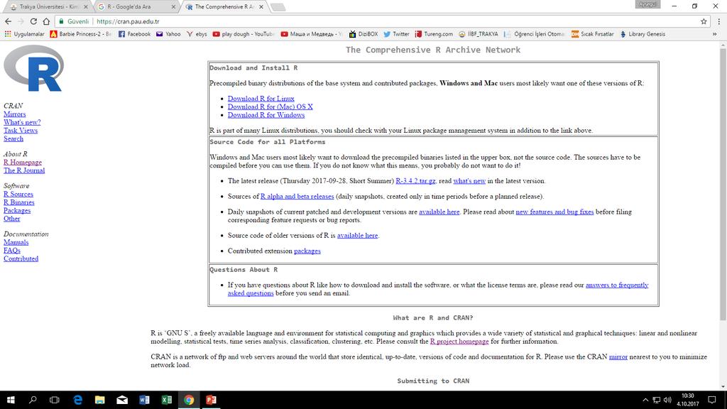 Türkiye den Pamukkale Üniversitesinin sunduğu kaynağa tıkladığımızda R programının Linux, Mac vce Windows için ayrı yükleme paketleri sunduğunu görürüz.