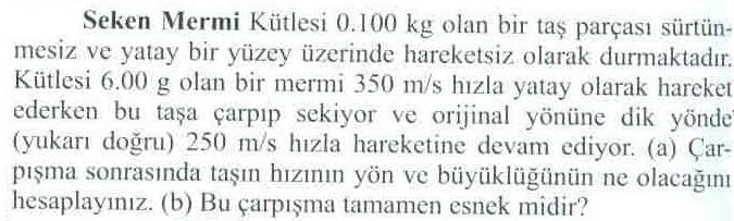 5) (a) P x mava 1x mbvb 1x mava2x mbvb 2x v v m v korunur: m v A A1 B B2x m v A B2x A1 mb P y korunur: m v A B2y A2 mb 3 6.00 10 kg 350 m/s 21.0 m/s 0.