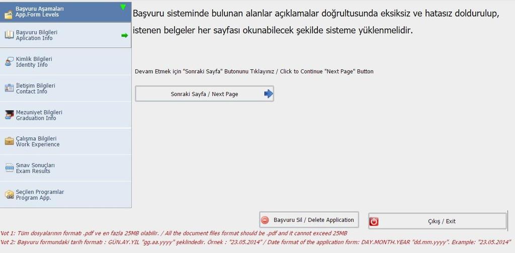 3. Başvuru Aşamaları / Başvuru Bilgileri: Başvurulara ilişkin açıklama mesajlarının yer aldığı bölümüdür. Lütfen okuyunuz.