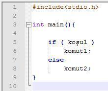 if deyimi İki Alternatifli if Bu